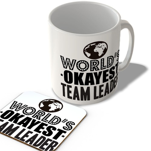 World okayest team leader - world's,