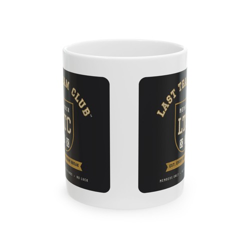 Last team club mug funny - last,